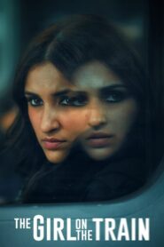The Girl on the Train 2021 hindi full movie download 1080p, 720p