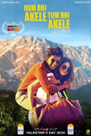 Hum Bhi Akele Tum Bhi Akele 2021 Full Movie Download 1080p, 720p, 480p