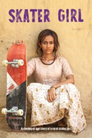 Skater Girl 2021 Hindi Netflix Movie Download 1080p, 720p, 480p | Download Netflix Movies