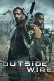 Outside the Wire 2021 Full Movie Download Dual Audio Hindi Eng | NF WEB-DL 1080p 3GB 2.6GB 720p 920MB 480p 380MB