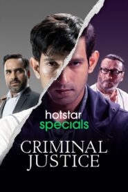 Criminal Justice : Season 1 All Episodes Download 720p, 480p | Latest Hindi Web Series