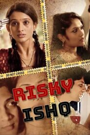 Risky Ishq Season 1 Hindi DSNP Web Series All Episodes WebRip 720p, 480p