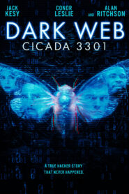 Dark Web: Cicada 3301 2021 Full Movie Download 720p