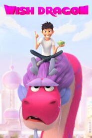 Wish Dragon 2021 Hindi Dubbed NF Movie WebRip Download 1080p, 720p, 480p