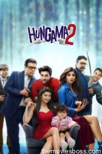 Hungama 2 2021 Hindi full Movie Download | DSNP WebRip 2160p 4K 22GB, 1080p 8GB 4GB 3GB, 720p 1.4GB, 480p 500MB