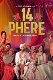 14 Phere 2021 Hindi Full Movie Download | Zee5 WEB-DL 2160p 4K 6GB 1080p 2GB 720p 850MB 480p 450MB
