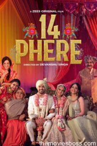 14 Phere 2021 Hindi Full Movie Download | Zee5 WEB-DL 2160p 4K 6GB 1080p 2GB 720p 850MB 480p 450MB