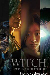 The Witch: Part 1. The Subversion 2018 Movie Download Dual Audio Hindi Korean | BluRay 1080p 26GB 15GB 12GB 4GB 1.5GB 720p 900MB 480p 300MB