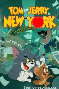 Tom and Jerry in New York Season-1 All Episodes WebRip Download Complete Zip or Single Ep 720p 1.4GB