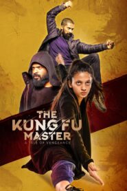 The Kung Fu Master 2020 Full Movie Dual Audio [Hindi & Malayalam] Download 720p 480p