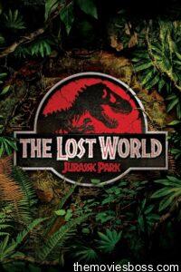 Jurassic Park 2 The Lost World 1997 Movie Download | BluRay Dual Audio [Hindi & Eng] 1080p 5GB 4GB, 720p 1.2GB, 480p 390MB