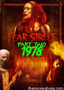 Fear Street Part Two: 1978 – 2021 Full Movie Dual Audio With ESub NF WebRip Download 1070p 6GB 3GB, 720p 1.1GB, 480p 350MB