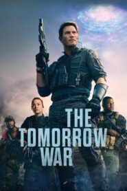The Tomorrow War 2021 Full Movie Dual Audio [Hindi & ENG] AMZN WebRip Download 2160p 4K 15GB 9GB, 1080p 4GB 6GB, 720p 1.4GB, 480p 400MB