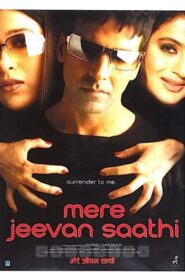 Mere Jeevan Saathi 2006 Hindi Full Movie Download | AMZN WebRip 1080p 6.5Gb 3GB, 720p 1GB, 480p 340MB