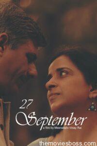 27 September Hindi Full Movie Download | AMZN WebRip 1080p 4GB 2GB, 720p 720MB, 480p 220MB