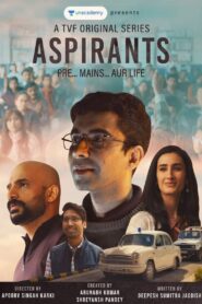 Aspirants Season-1 All Episodes Download | TVF Web Series Hindi AMZN Webrip 1080p 720p & 480p