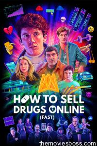 How to Sell Drugs Online (Fast) Season 1-3 Complete All Episodes Download | NF Web Series English WebRip 1080p 720p & 480p