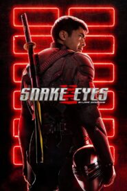Snake Eyes: G.I. Joe Origins 2021 Full Movie Download Hindi & Multi Audio | AMZn WebRip 2160p 4K HDR 13GB, 1080p 6GB 3GB, 720p 1.2GB 480p 370MB