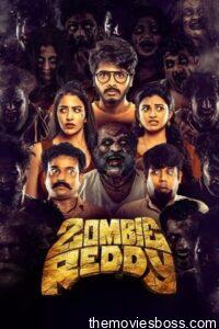 Zombie Reddy 2021 Hindi Dubbed Full Movie Download | UNCUT South Indian Movie 1080p 9GB 3GB, 720p 1.2GB, 480p 370MB