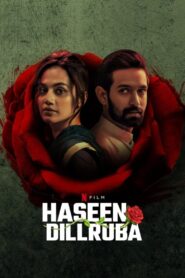 Haseen Dillruba 2021 Hindi Full Movie NF WebRip Download 1080p 5GB 3.5GB, 720p 1.2GB, 480p 370MB