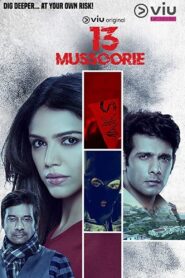 13 Mussoorie Hindi Web Series Season-1 All Episodes Downlaod | Voot WebRip Complete Zip or Single Ep 1080p 720p & 480p