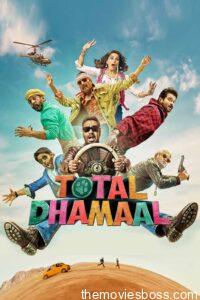 Total Dhamaal 2019 Hindi Full Movie Downlaod | WebRip 1080p 1.8GB, 720p 1GB, 480p 340MB