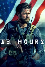 13 Hours: The Secret Soldiers of Benghazi 2016 Full Movie Download Dual Audio Hindi & English | BluRay 1080p 3GB, 720p 1.3GB, 480p 440MB