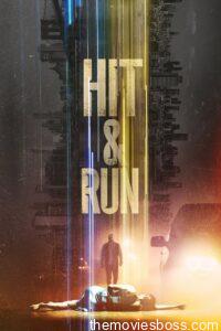 Hit & Run Web Series Season-1 Hindi Dubbed All Episodes Download | NF WebRip 1080p 720p & 480p