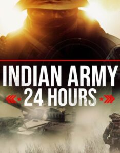 Indian Army 24 Hours Discovery+ Web Series Season-1 All Episodes Downlaod | DSCV WebRip Hindi English Tamil 1080p 720p & 480p [Episode 1 Added]