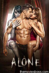 Alone 2015 Hindi Full Movie Download | GPlay WebRip 1080p 5GB 3.5GB, 720p 1GB, 480p 350MB