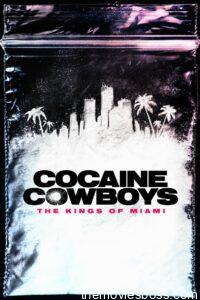 Cocaine Cowboys: The Kings of Miami Web Series Season-1 All Episodes Download | NF WebRip English 1080p Zip & Single Episodes