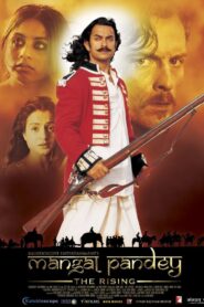 Mangal Pandey – The Rising 2005 Hindi Full Movie Download | AMZN WebRip 1080p 6GB 4GB, 720p 1.2GB, 480p 400MB