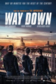 Way Down – The Vault 2021 Full Movie Download Dual Audio Hindi Eng | BluRay 1080p 11GB 3GB 2.6GB 720p 1.2GB 480p 300MB