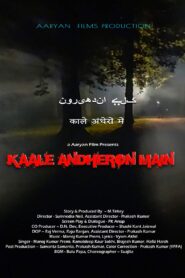 Kaale Andheron Main 2021 Hindi Full Movie Download | AMZN WebRip 1080p 5.3Gb 3.3GB, 720p 2.8GB