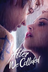 After We Collided 2020 Full Movie Download | English NF WebRip 1080p 2.4GB, 720p 400MB, 480p 200MB