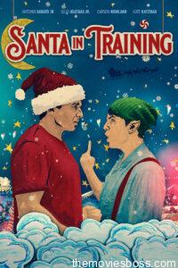 Santa In Training 2019 Full Movie Download | NF WebRip 1080p 4GB, 720p 1.3GB, 480p 500MB
