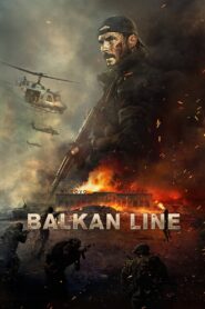 The Balkan Line 2019 Full Movie Download Hindi & Multi | BMS WebRip 1080p 5GB, 720p 1.2GB, 480p 430MB