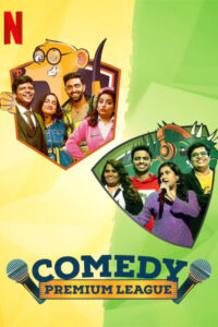 Comedy Premium League Web Series Season-1 All Episodes Download | NF WebRip Hindi 1080p 720p & 480p [Episode 1-6 Added]