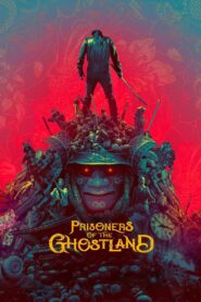 Prisoners of the Ghostland 2021 Full Movie Download English | WebRip 1080p 2GB 720p 950MB