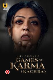 Games Of Karma ( Kachra ) ULLU Short Movie Download | ULLU WebRip 1080p 450MB