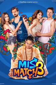Mismatch Web Series Season 1-3 Complete All episodes Download Dual Audio Bangla Hindi | HoiChoi WebRip 1080p 720p & 480p