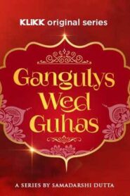 Gangulys Wed Guhas Bangla Web Series Season 1 All Episodes Download Wit ESub | KLiKK WebRip 1080p 720p & 480p