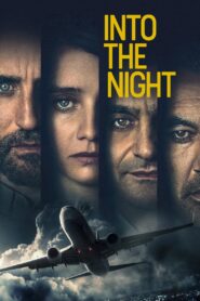 Into the Night Web Series Season 1-2 Complete All Episodes Download | NF WebRip English 1080p 720p & 480p