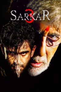 Sarkar 3 Hindi Full Movie Download | GPlay WebRip 1080p 5GB 3.5GB 720p 1.2GB 480p 350MB