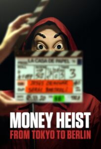 Money Heist: From Tokyo to Berlin Part 1-2 All Episode Download Hindi Eng Tamil Telugu | NF WebRip 1080p 720p & 480p