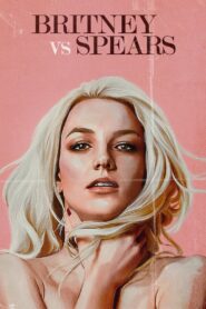 Britney Vs Spears 2021 Full Movie Download English | NF webrip 1080p 3GB 720p 800MB 480p 600MB