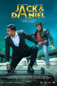 Jack & Daniel 2021 Full Movie Download Dual Audio Hindi Malayalam | WebRip UNCUT South Indian Movie 1080p 7GB 5GB 720p 1.6GB 480p 470MB