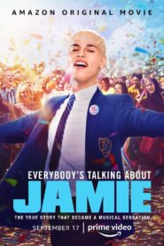Everybody’s Talking About Jamie 2021 Full Movie Download Hindi & Multi Audio | AMZN WebRip 1080p 8GB 4GB 720p 3.5GB 3GB