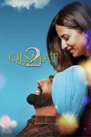 Qismat 2 2021 Punjabi Full Movie Download | Zee5 WEB-DL 1080p 3GB 720p 1GB 480p 520MB