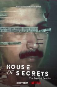 House of Secrets: The Burari Deaths Web Series Season 1 All Episodes Download Hindi Eng Tamil Telugu | NF WebRip 1080p 720p & 480p